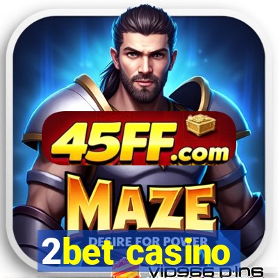 2bet casino